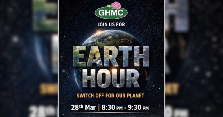 Earth Hour 2026 Hyderabad, GHMC urges participation